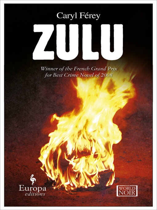 Title details for Zulu by Caryl Férey - Available